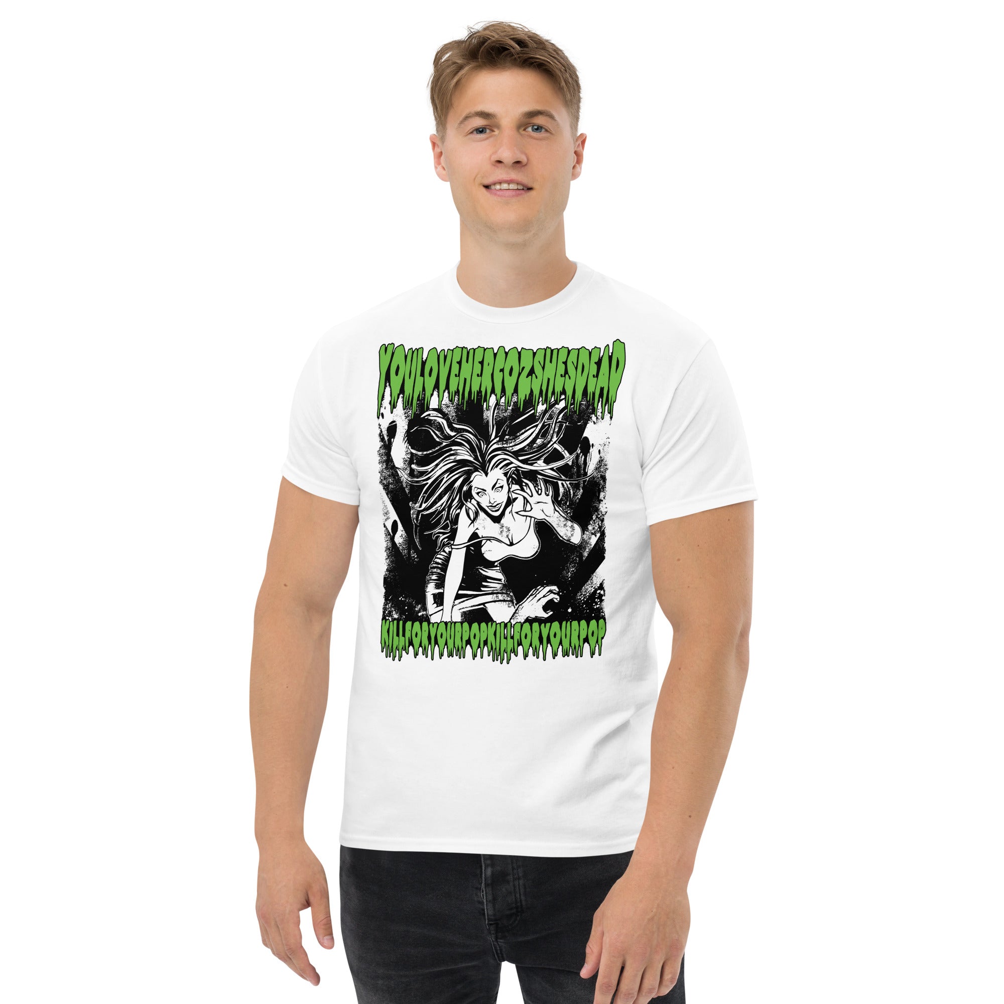 The Original KILL FOR YOUR POP YLHCSD T-shirt - YOU LOVE HER