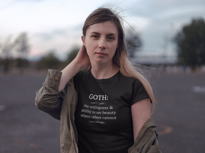 GOTH Dictionary Definition Women’s T-shirt by YOU LOVE HER