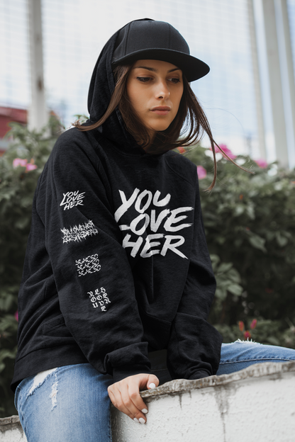 YOU LOVE HER Logos &amp; Sleeves Hoodie