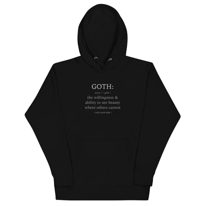 GOTH DEFINITION Unisex Hoodie - YOU LOVE HER