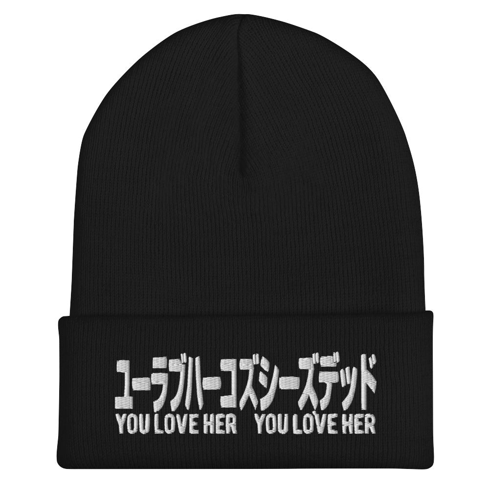 YOU LOVE HER Cuffed Beanie Hat - YOU LOVE HER